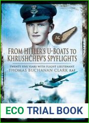 From Hitler’s U-Boats to Kruschev’s Spyflights