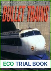 Bullet Trains (Enthusiast Color Series)
