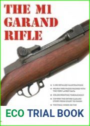 The M1 Garand Rifle
