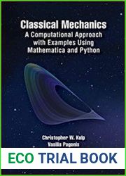 Classical Mechanics A Computational Approach with Examples Using Mathematica and Python