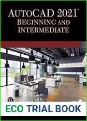 AutoCAD 2021 Beginning and Intermediate