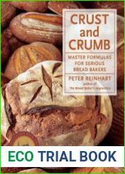 Crust and Crumb Master Formulas for Serious Bread Bakers