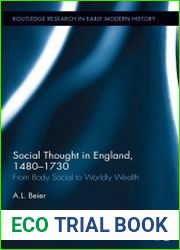Social Thought in England, 1480-1730. From Body Social to Worldly Wealth