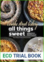 Bourke Street Bakery. All Things Sweet
