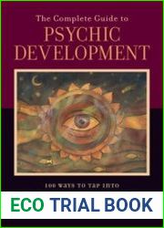 The Complete Guide to Psychic Development