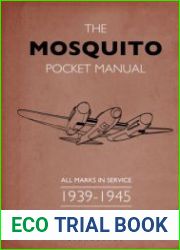 The Mosquito Pocket Manual All marks in service 1941–1945