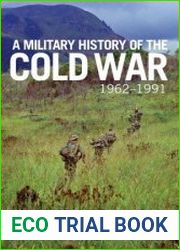 A Military History of the Cold War, 1962–1991
