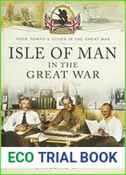 Your Towns and Cities in the Great War - Isle of Man in the Great War