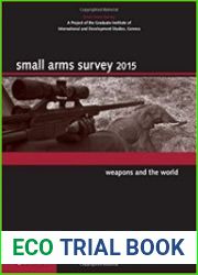 Small Arms Survey 2015 Weapons and the World