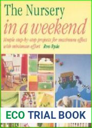 The Nursery in a Weekend