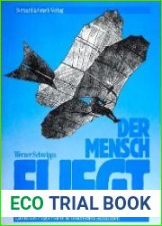 Der Mensch fliegt Lilienthals Flugversuche in historischen Aufnahmen
