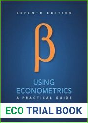 Using Econometrics A Practical Guide, 7th Edition