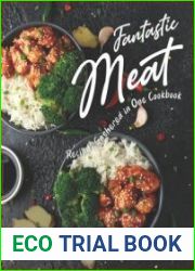 Fantastic Meat Recipes Gathered in One Cookbook