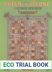 Celtic Culture A Historical Encyclopedia (Five Volume Set)