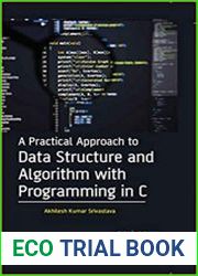 A Practical Approach to Data Structure and Algorithm with Programming in C
