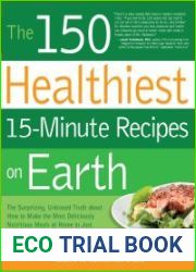 The 150 healthiest 15-minute recipes on earth