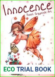 Innocence - Sweet Grayscale Art Coloring Book