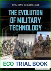 The Evolution of Military Technology (Evolving Technology)