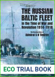 The Russian Baltic Fleet in the Time of War and Revolution 1914-1918