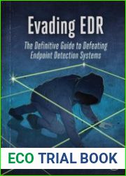 Evading EDR The Definitive Guide to Defeating Endpoint Detection Systems (Final)