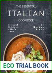 The Essential Italian Cookbook Fresh and Delicious – That|s Amore
