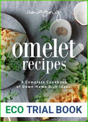 Amazing Omelet Recipes A Complete Cookbook of Down-Home Dish Ideas!