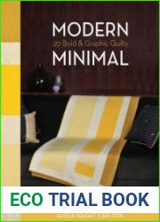 Modern Minimal 20 Bold & Graphic Quilts