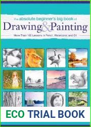The Absolute Beginner|s Big Book of Drawing and Painting