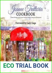 Joanne Trattoria Cookbook