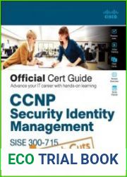 CCNP Security Identity Management SISE 300-715 Official Cert Guide (Rough Cuts)