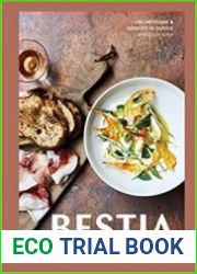 Bestia Italian Recipes Created in the Heart of L.A.