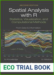Spatial Analysis with R Statistics, Visualization, and Computational Methods, 2nd Edition