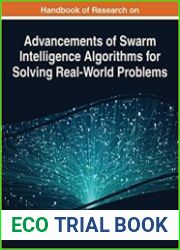 Handbook of Research on Advancements of Swarm Intelligence Algorithms for Solving Real-World Problems