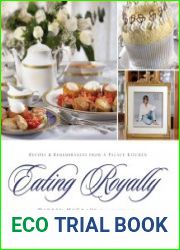 Eating Royally Recipes and Remembrances from a Palace Kitchen
