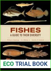 Fishes A Guide to Their Diversity