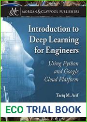 Introduction to Deep Learning for Engineers Using Python and Google Cloud Platform