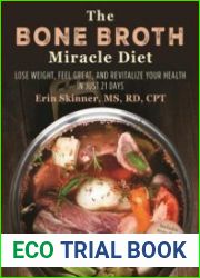 The Bone Broth Miracle Diet