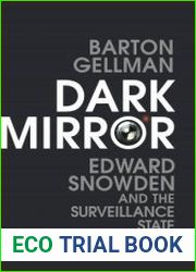 Dark Mirror Edward Snowden and the Surveillance State, UK Edition
