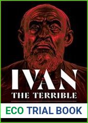 Ivan the Terrible Free to Reward and Free to Punish