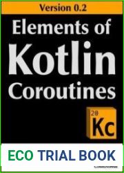 Elements Of Kotlin Coroutines 0.2