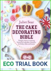 The Cake Decorating Bible