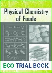 Physical Chemistry of Foods
