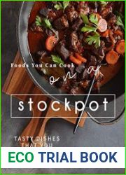 Foods You Can Cook on a Stockpot Tasty Dishes That You Can Make with A Stockpot