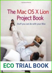 The Mac OS X Lion Project Book