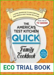 The America|s Test Kitchen Quick Family Cookbook