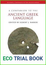 A Companion to the Ancient Greek Language