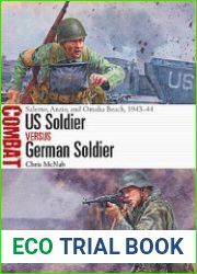 US Soldier vs German Soldier Salerno, Anzio, and Omaha Beach, 1943-1944 (Osprey Combat 48)