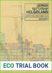 German Battleship Helgoland Detailed in the Original Builders’ Plans