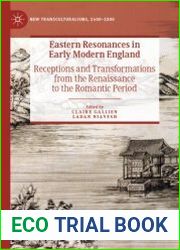 Eastern Resonances in Early Modern England. Receptions and Transformations from the Renaissance to the Romantic Period