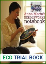 Anna Maria|s Needleworks Notebook